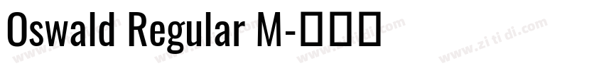 Oswald Regular M字体转换